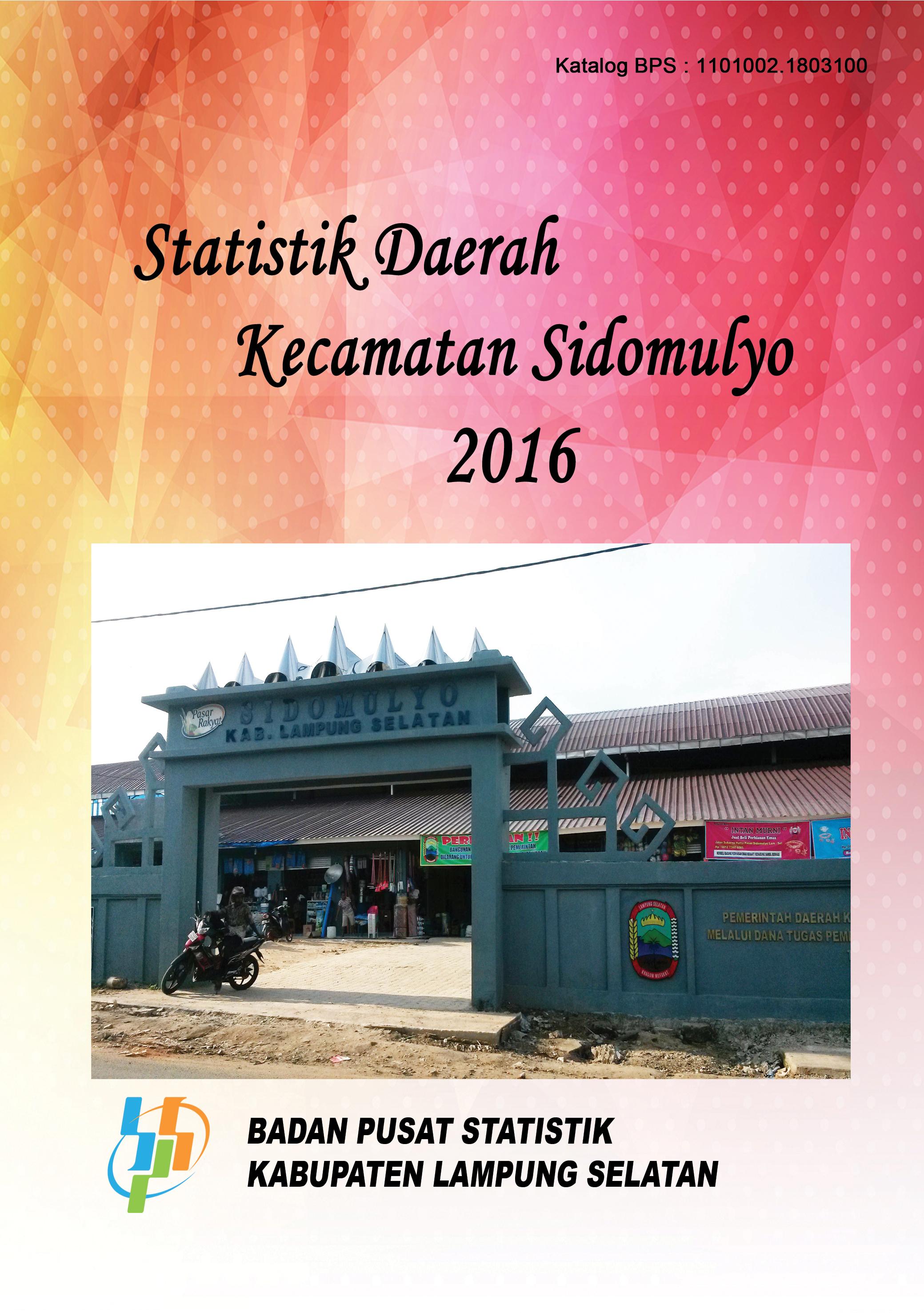 Regional Statistics of Sidomulyo 2016