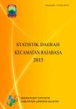 Statistik Daerah Kecamatan Rajabasa 2015