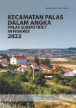 Palas Subdistrict In Figures 2022