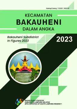 Bakauheni Subdistrict In Figures 2023