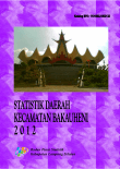 Statistik Daerah Kecamatan Bakauheni 2012