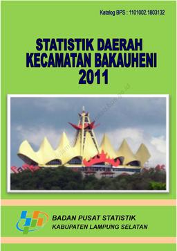 Statistik Daerah Kecamatan Bakauheni 2011